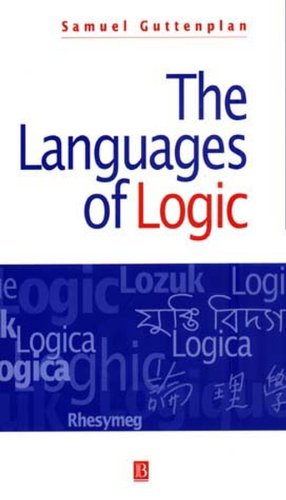 The languages of logic: An introduction (9780631146247) by Guttenplan, Samuel D
