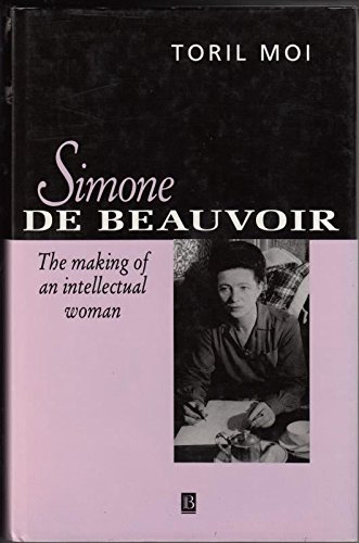 9780631146735: Simone de Beauvoir: The Making of an Intellectual Woman