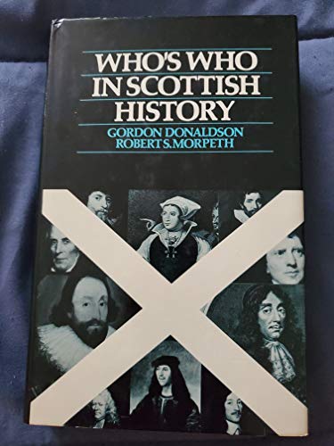 Stock image for Who's Who in Scottish History for sale by PsychoBabel & Skoob Books