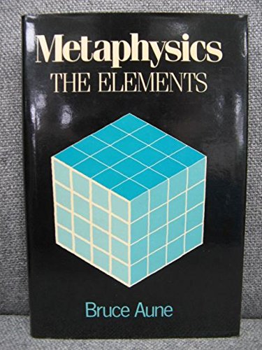 9780631147626: Metaphysics: The Elements