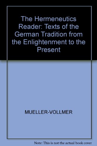 9780631148333: The Hermeneutics Reader: Texts of the German Tradition from the Enlightenment to the Present