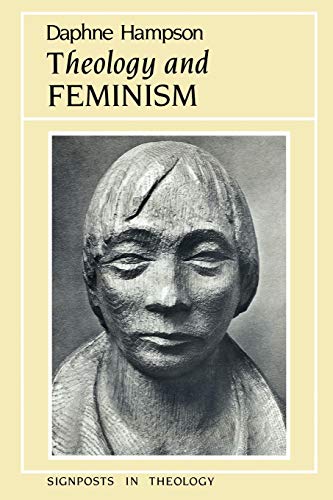 Beispielbild fr Theology and Feminism (Signposts in Theology) zum Verkauf von Henry Stachyra, Bookseller
