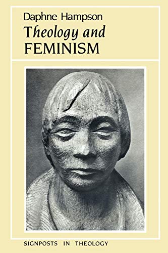 Imagen de archivo de Theology and Feminism (Signposts in Theology) a la venta por Henry Stachyra, Bookseller