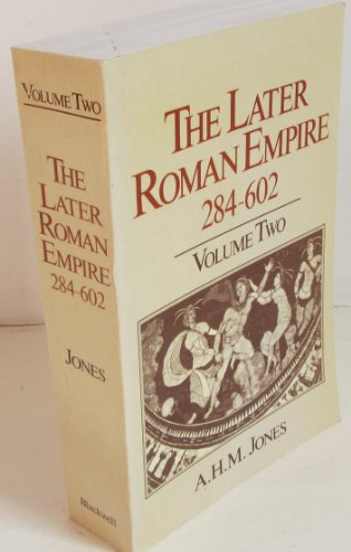 9780631149651: Later Roman Empire, 284-602: A Social, Economic and Administrative Survey