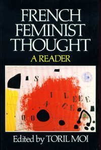 9780631149736: French Feminist Thought: A Reader