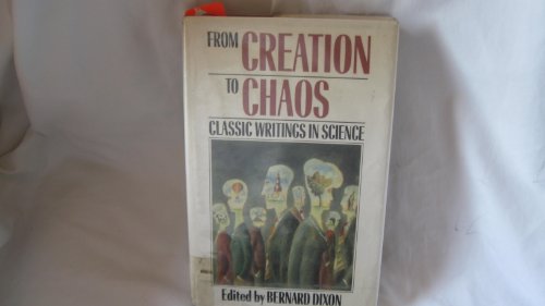 Stock image for From Creation to Chaos : Classic Writings in Science for sale by Better World Books