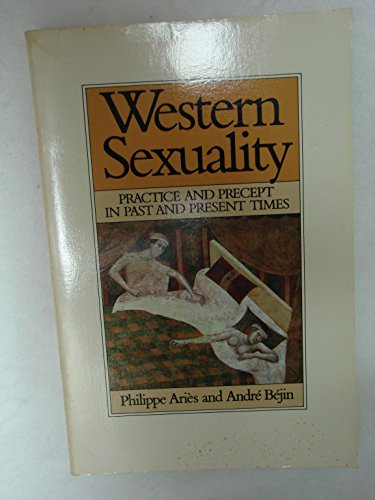 9780631149897: Western Sexuality: Practice and Precept in Past and Present Times