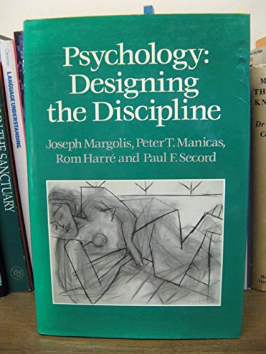 Beispielbild fr Psychology : Designing the Discipline zum Verkauf von Better World Books