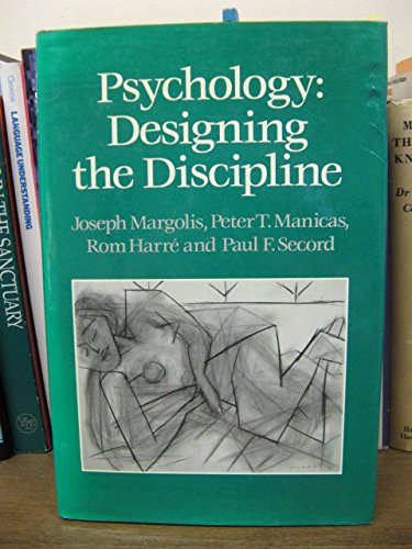 Stock image for Psychology : Designing the Discipline for sale by Better World Books