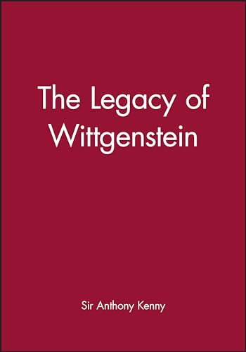 Beispielbild fr The Legacy of Wittgenstein zum Verkauf von Better World Books