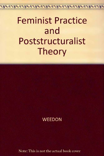 9780631150695: Feminist Practice and Poststructuralist Theory