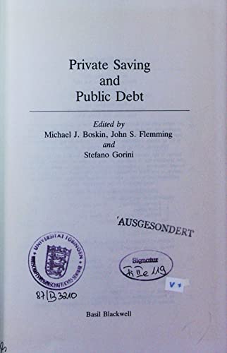 Stock image for Private Saving and Public Debt for sale by NEPO UG