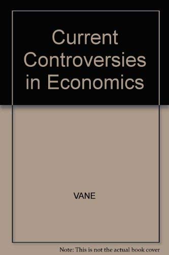 9780631151579: Current Controversies in Economics