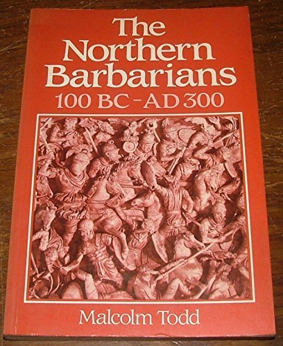 Stock image for The Northern Barbarians: 100 BC - AD 300 for sale by Phatpocket Limited