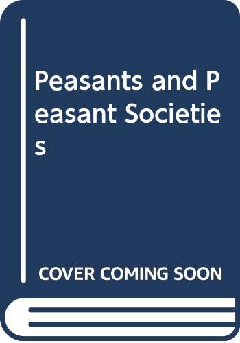 Beispielbild fr Peasants and peasant societies: Selected readings zum Verkauf von Phatpocket Limited