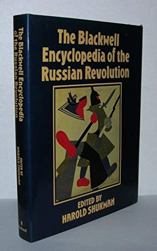 Stock image for The Blackwell Encyclopedia of the Russian Revolution for sale by Amazing Books Pittsburgh