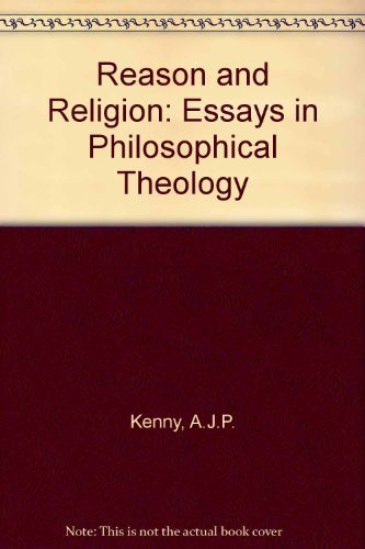 Reason and Religion: Essays in Philosophical Theology (9780631152682) by Kenny, Anthony John Patrick