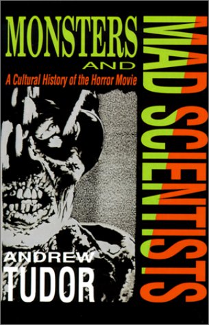 9780631152798: Monsters and Mad Scientists: Cultural History of the Horror Movie