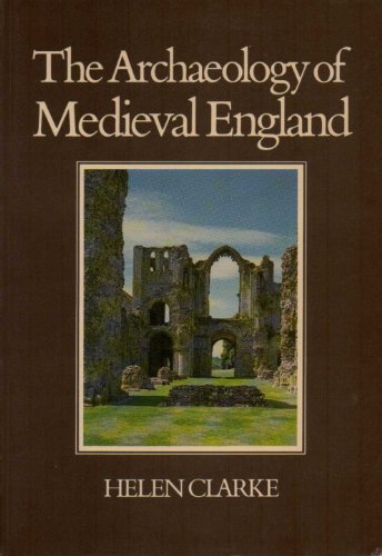 Stock image for The Archaeology of Medieval England for sale by gearbooks