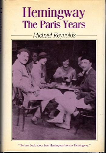 9780631153528: Hemingway: The Paris Years