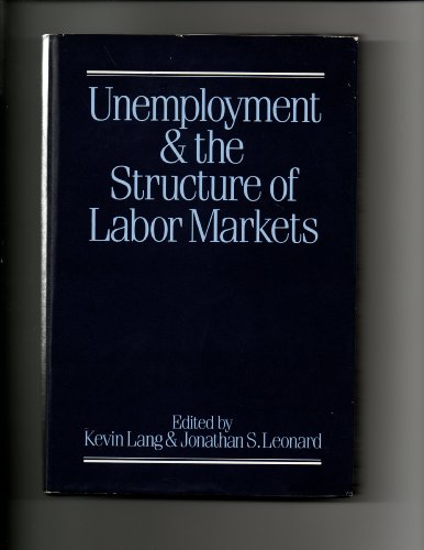 Beispielbild fr Unemployment and the Structure of Labor Markets zum Verkauf von Midtown Scholar Bookstore