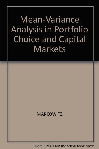 Beispielbild fr Mean Variance Analysis in Portfolio Choice and Capital Markets zum Verkauf von Anybook.com