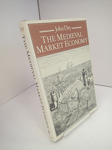 Stock image for The Medieval Market Economy for sale by AwesomeBooks