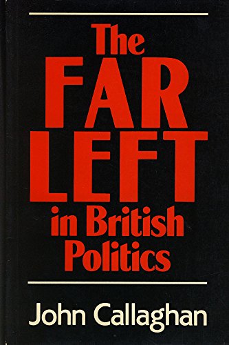 9780631154891: The Far Left in British Politics