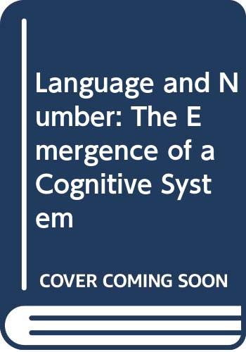 9780631155683: Language and Number: The Emergence of a Cognitive System