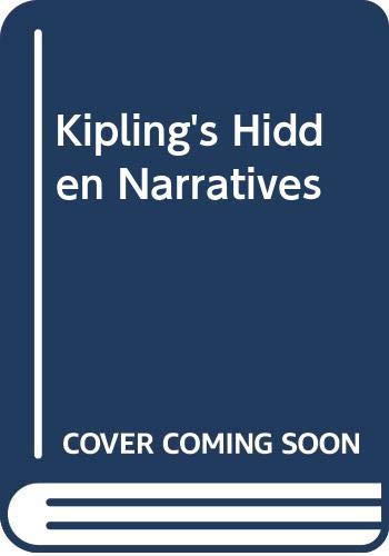 9780631155775: Kipling's Hidden Narratives