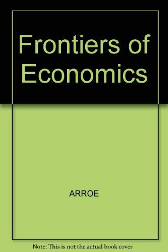 Imagen de archivo de Frontiers of Economics a la venta por BooksRun