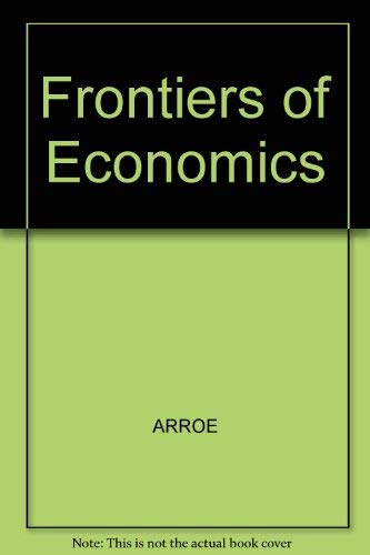 Stock image for Frontiers of Economics for sale by BooksRun