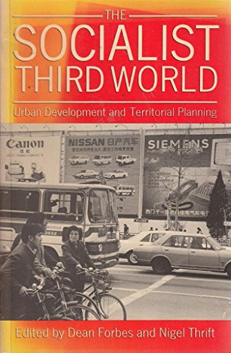 Beispielbild fr The Socialist Third World : Urban Development and Territorial Planning zum Verkauf von Better World Books