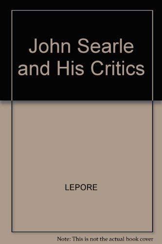 Imagen de archivo de John Searle and his critics ([Philosophers and their critics) a la venta por HPB-Red