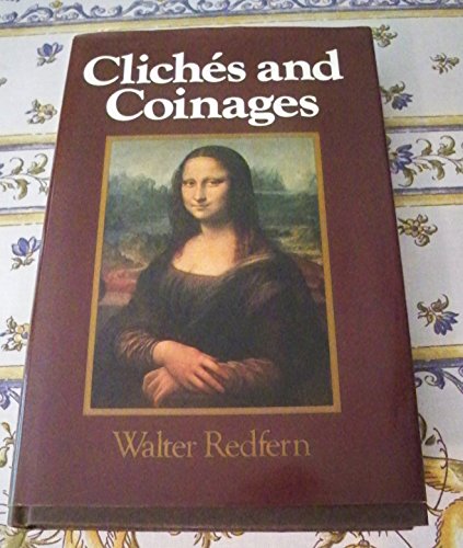 Stock image for Cliches and Coinages for sale by Better World Books