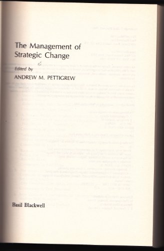 Beispielbild fr The Management of Strategic Change zum Verkauf von Better World Books