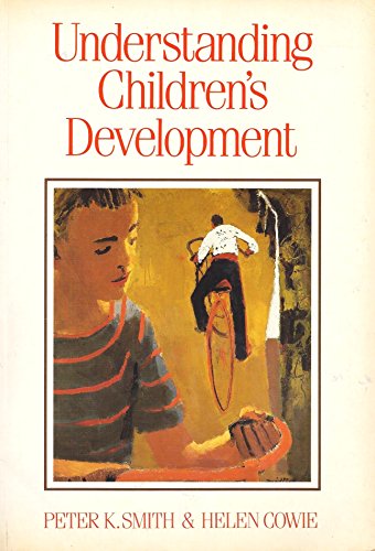 Beispielbild fr Understanding Children's Development zum Verkauf von Anybook.com