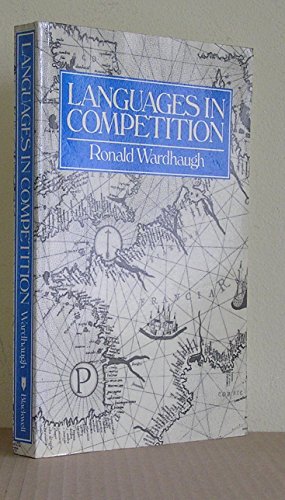 Beispielbild fr Languages in Competition : Dominance, Diversity and Decline zum Verkauf von Better World Books