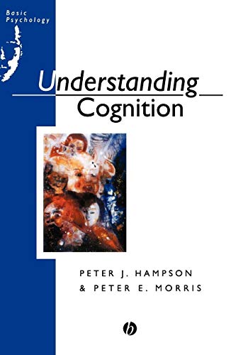 Beispielbild fr Understanding Cognition (Basic Psychology) zum Verkauf von Books From California