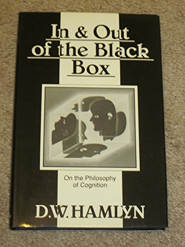 9780631157571: In and Out of the Black Box: On the Philosophy of Cognition