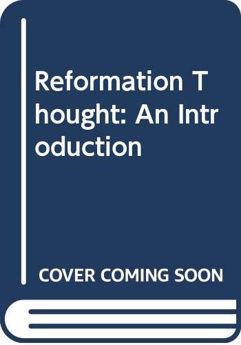 Imagen de archivo de Reformation Thought: An Introduction a la venta por Irish Booksellers