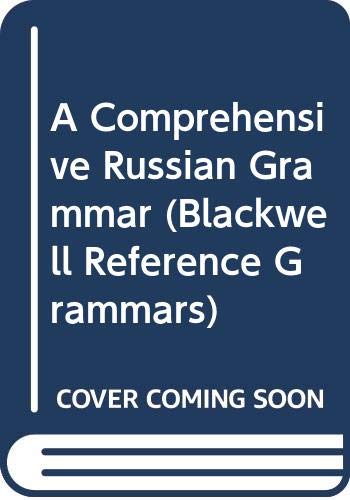 9780631158158: A Comprehensive Russian Grammar