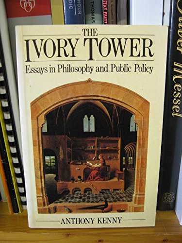 Stock image for The ivory tower : essays in philosophy and public policy. Ex-Library. for sale by Yushodo Co., Ltd.