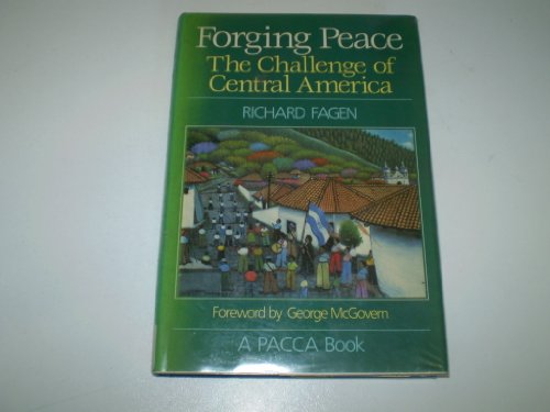 Beispielbild fr Forging Peace : The Challenge of Central America zum Verkauf von Better World Books