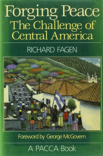 Beispielbild fr Forging Peace: The Challenge of Central America zum Verkauf von Wonder Book