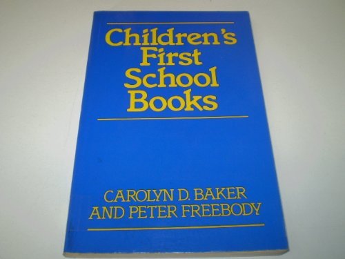 Stock image for Children's First School Books : Introductions to the Culture of Literacy for sale by Better World Books