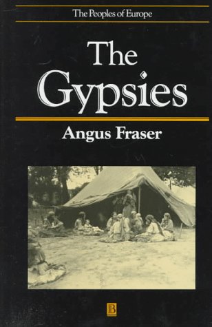 The Gypsies (The Peoples of Europe) - Fraser, Angus M.
