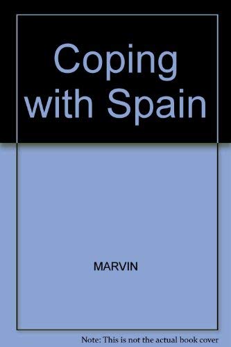 Imagen de archivo de Coping with Spain a la venta por Clement Burston Books