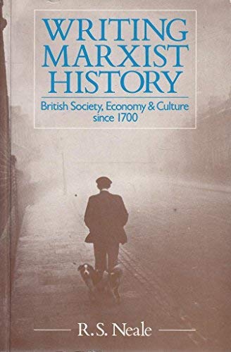 Stock image for Writing Marxist History : British Society, Economy and Culture since 1700 for sale by Aynam Book Disposals (ABD)