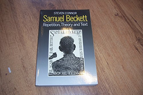 Stock image for Samuel Beckett : Repetition, Theory and Text for sale by Better World Books: West